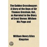 The Golden Grasshopper; A Story Of The D by William Henry Giles Kingston