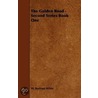 The Golden Road - Second Series Book One by W. Bertram White