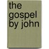 The Gospel By John