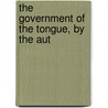 The Government Of The Tongue, By The Aut door Richard Allestree