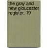 The Gray And New Gloucester Register, 19 door Adrian Mitchell