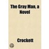 The Gray Man, A Novel