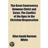 The Great Controversy Between Christ And