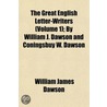 The Great English Letter-Writers (Volume door William James Dawson