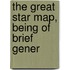 The Great Star Map, Being Of Brief Gener