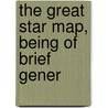 The Great Star Map, Being Of Brief Gener door Turner/
