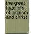 The Great Teachers Of Judaism And Christ