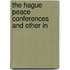 The Hague Peace Conferences And Other In