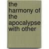 The Harmony Of The Apocalypse With Other door William Henry Hoare