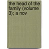 The Head Of The Family (Volume 3); A Nov by Dinah Maria Mulock Craik