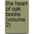 The Heart Of Oak Books (Volume 2)