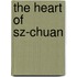 The Heart Of Sz-Chuan