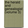 The Herald And Genealogist (Volume 3) door John Gough Nichols