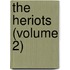 The Heriots (Volume 2)