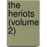 The Heriots (Volume 2) door Michael Cunningham