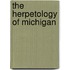 The Herpetology Of Michigan