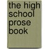 The High School Prose Book