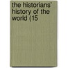 The Historians' History Of The World (15 by Henry Smith Williams