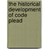 The Historical Development Of Code Plead