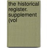 The Historical Register. Supplement (Vol door University of Cambridge