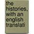 The Histories, With An English Translati