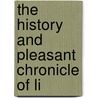 The History And Pleasant Chronicle Of Li door Antoine de La Sale