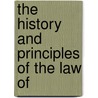 The History And Principles Of The Law Of door John George Phillimore