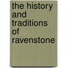 The History And Traditions Of Ravenstone door William Nicholls