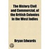 The History Civil And Commercial, Of The