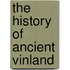 The History Of Ancient Vinland