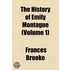 The History Of Emily Montague (Volume 1)