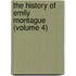 The History Of Emily Montague (Volume 4)