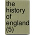 The History Of England (5)