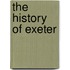 The History Of Exeter