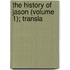 The History Of Jason (Volume 1); Transla