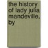 The History Of Lady Julia Mandeville, By