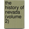 The History Of Nevada (Volume 2) door Harold Davis