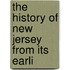 The History Of New Jersey From Its Earli