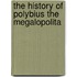 The History Of Polybius The Megalopolita