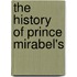 The History Of Prince Mirabel's