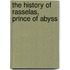 The History Of Rasselas, Prince Of Abyss