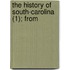 The History Of South-Carolina (1); From