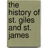 The History Of St. Giles And St. James