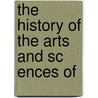 The History Of The Arts And Sc  Ences Of door Charles Rollin
