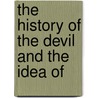 The History Of The Devil And The Idea Of door Dr Paul Carus