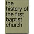 The History Of The First Baptist Church