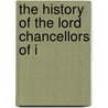 The History Of The Lord Chancellors Of I door Oliver Joseph Burke