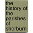 The History Of The Parishes Of Sherburn