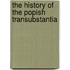 The History Of The Popish Transubstantia
