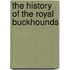 The History Of The Royal Buckhounds